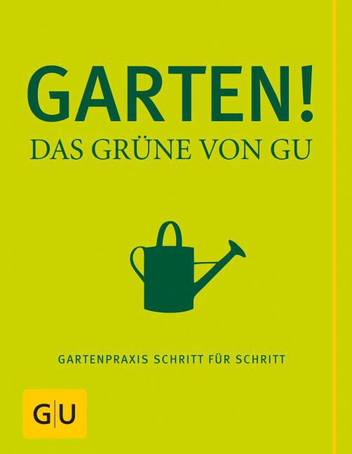 Garten! - Das Grüne von GU