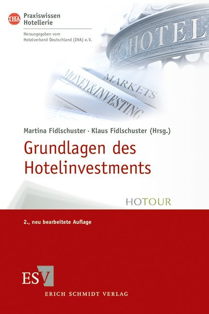 Grundlagen des Hotelinvestments