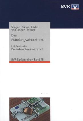 Das Pfändungsschutzkonto, m. 1 CD-ROM