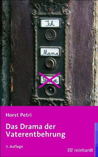 Das Drama der Vaterentbehrung