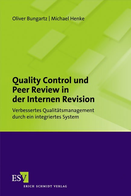 Quality Control und Peer Review in der Internen Revision