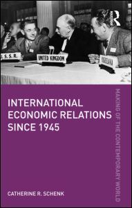 International Economic Relations since 1945