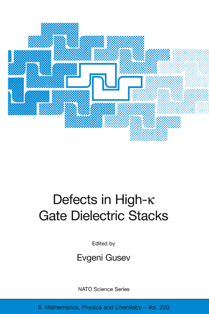 Defects in HIgh-k Gate Dielectric Stacks