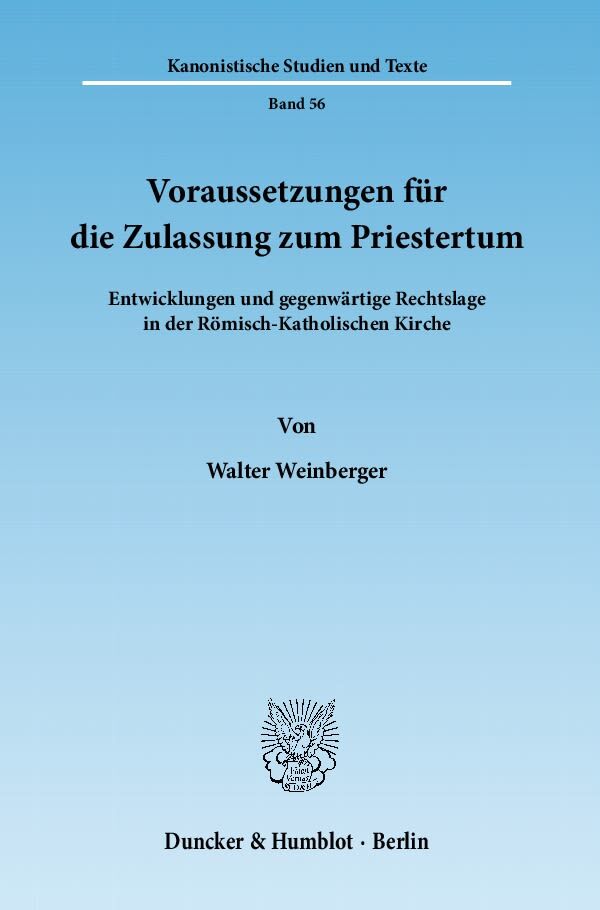 Voraussetzungen für die Zulassung zum Priestertum.