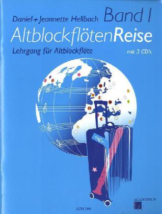 AltblockflötenReise, m. 3 Audio-CDs. Bd.1