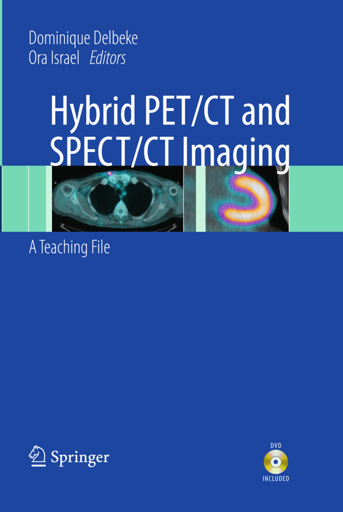 Hybrid PET/CT and SPECT/CT Imaging, w. DVD