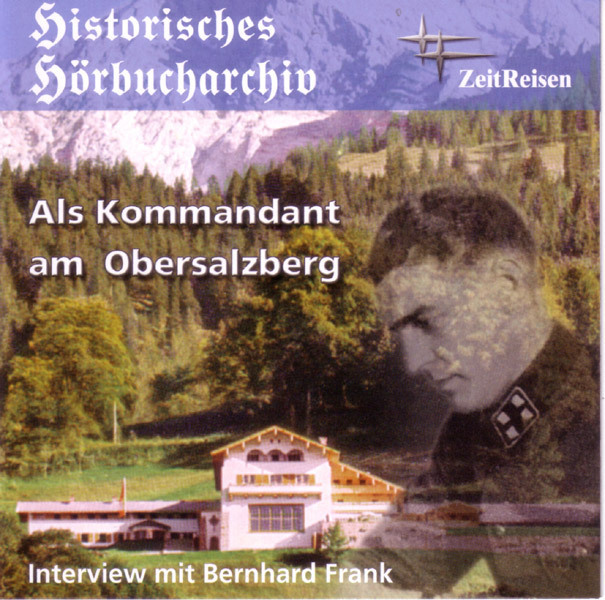 Als Kommandant am Obersalzberg, 1 Audio-CD
