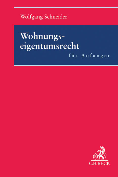 Wohnungseigentumsrecht für Anfänger