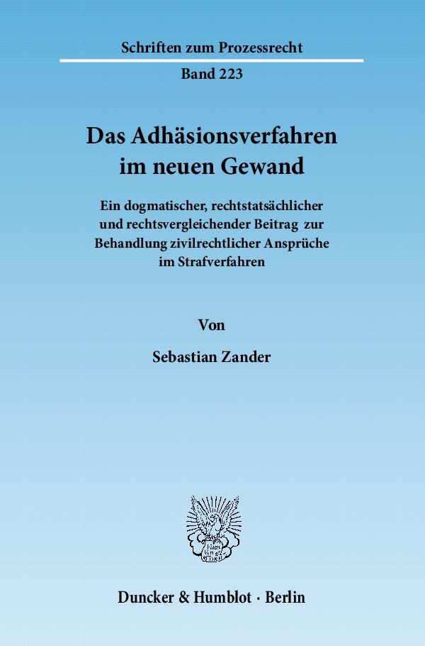 Das Adhäsionsverfahren im neuen Gewand.