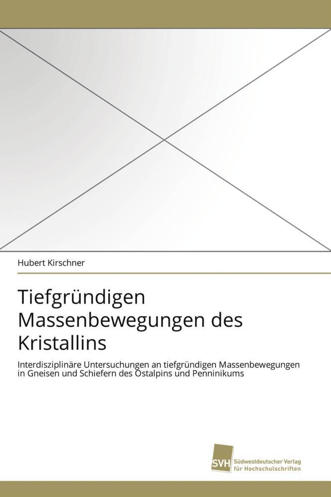 Tiefgründigen Massenbewegungen des Kristallins