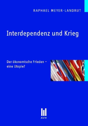 Interdependenz und Krieg