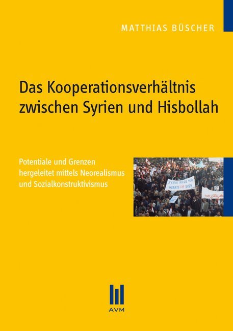 Das Kooperationsverhältnis zwischen Syrien und Hisbollah