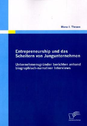 Entrepreneurship und das Scheitern von Jungunternehmen