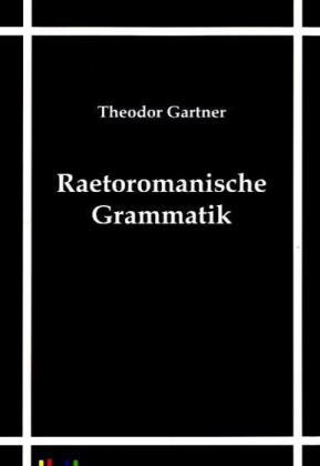 Raetoromanische Grammatik
