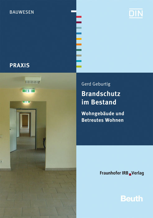 Brandschutz im Bestand. Wohngebäude und Betreutes Wohnen.