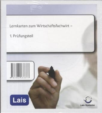 Lernkarten zum Wirtschaftsfachwirt - 1. Prüfungsteil