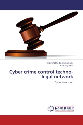 Cyber crime control techno-legal network