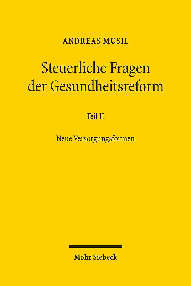 Steuerliche Fragen der Gesundheitsreform. Tl.2