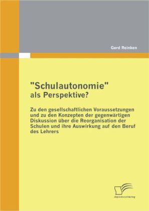'Schulautonomie' als Perspektive?