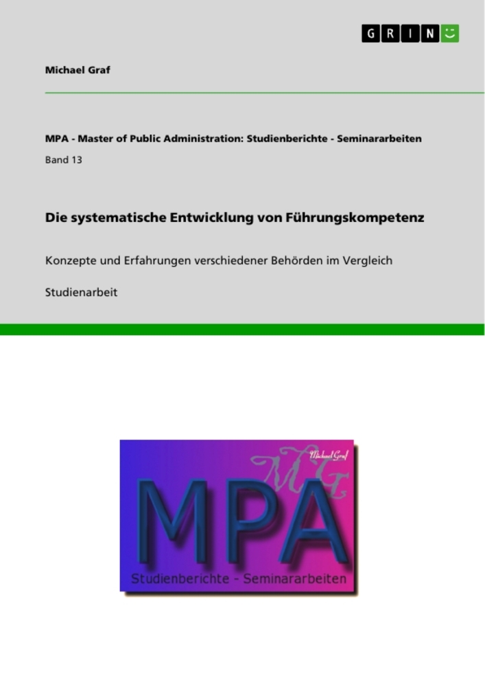 Die systematische Entwicklung von Führungskompetenz
