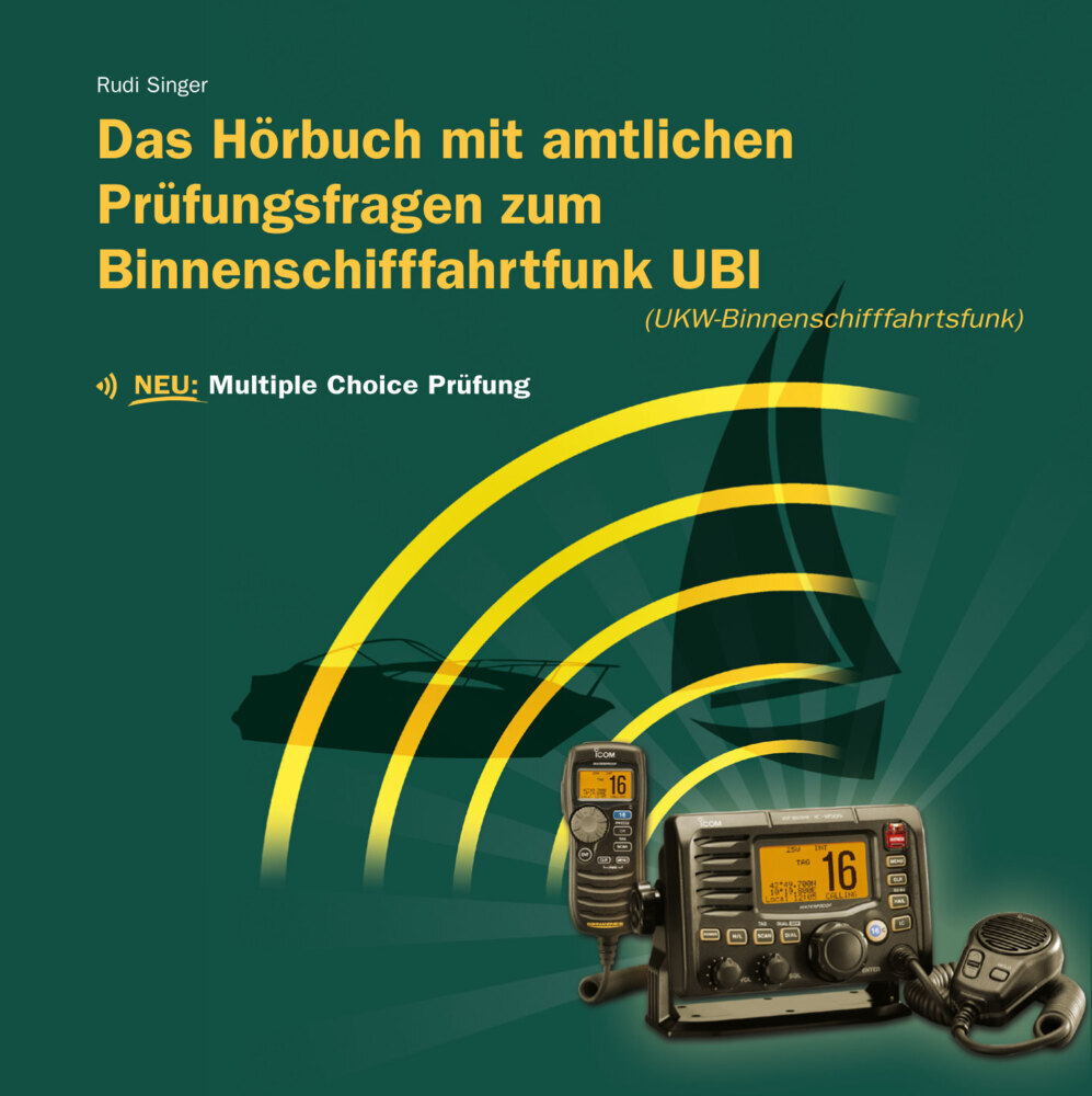 Hörbuch mit amtlichen Prüfungsfragen Binnenschifffahrtsfunk UBI (UKW-Binnenschifffahrtsfunk), Audio-CD