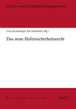 Das neue Hafensicherheitsrecht