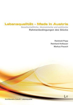Lebensqualität - Made in Austria
