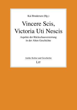Vincere Scis, Victoria Uti Nescis