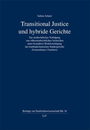 Transitional Justice und hybride Gerichte