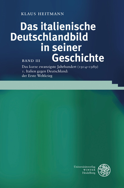 Das kurze zwanzigste Jahrhundert (1914-1989) / Italien gegen Deutschland: der Erste Weltkrieg. Bd.1