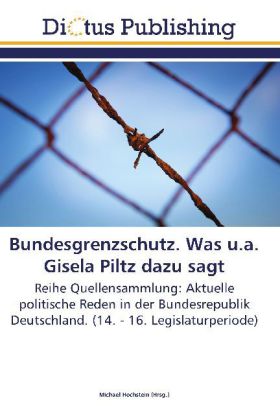 Bundesgrenzschutz. Was u.a. Gisela Piltz dazu sagt