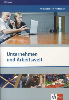 Unternehmen und Arbeitswelt
