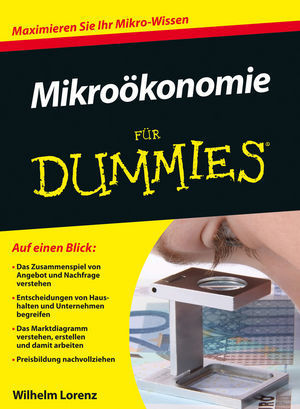 Mikroökonomie für Dummies