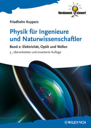 Elektrizität, Optik und Wellen