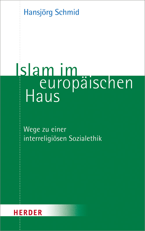 Islam im europäischen Haus