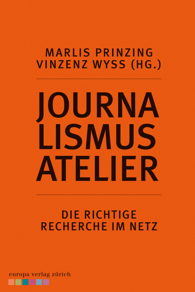 Journalismus Atelier - Die richtige Recherche im Netz