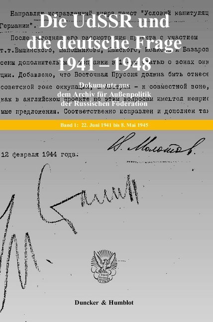 Die UdSSR und die deutsche Frage 1941-1949. Dokumente aus russischen Archiven. 4 Bände. Bearb. und hrsg. von Jochen P. Laufer - Georgij P. Kynin unter Mitarbeit von Viktor Knoll (Bd. 1-3) - Kathrin König (Bd. 4) - Reinhard Preuß (Bd. 4).
