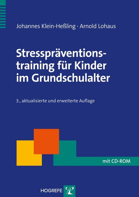 Stresspräventionstraining für Kinder im Grundschulalter, m. 1 CD-ROM