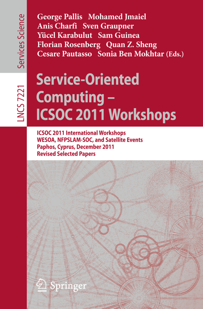 Service-Oriented Computing - ICSOC  2011 Workshops