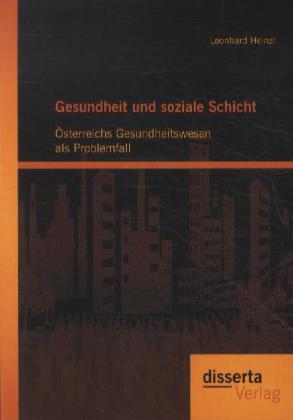 Gesundheit und soziale Schicht