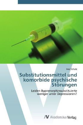 Substitutionsmittel und komorbide psychische Störungen