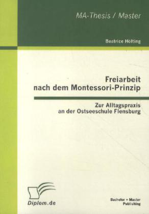 Freiarbeit nach dem Montessori-Prinzip