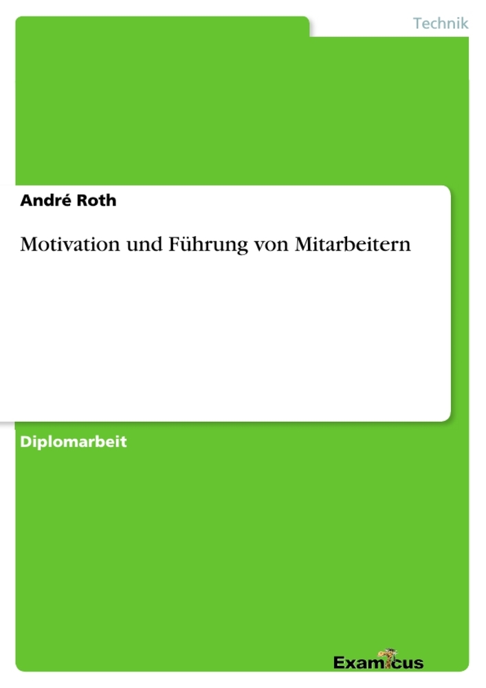 Motivation und Führung von Mitarbeitern