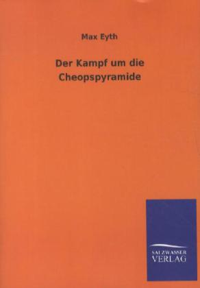 Der Kampf um die Cheopspyramide
