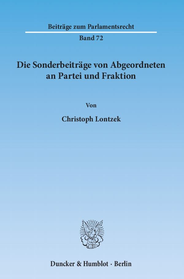 Die Sonderbeiträge von Abgeordneten an Partei und Fraktion.