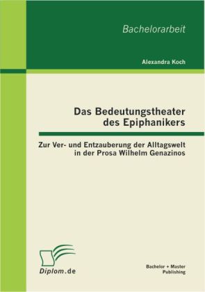 Das Bedeutungstheater des Epiphanikers