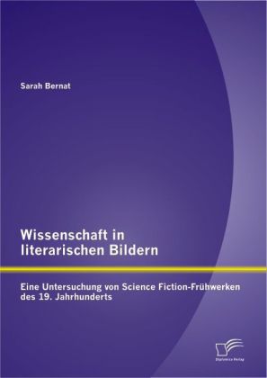 Wissenschaft in literarischen Bildern