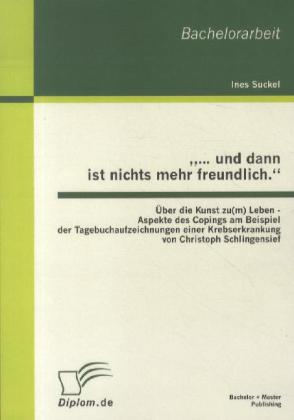 'und dann ist nichts mehr freundlich'