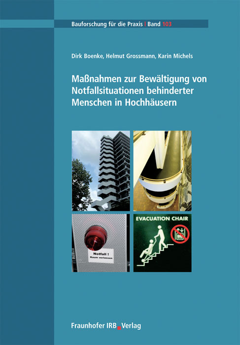 Maßnahmen zur Bewältigung von Notfallsituationen behinderter Menschen in Hochhäusern.