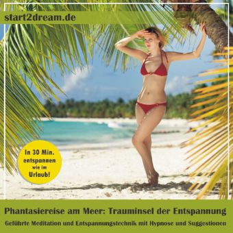 Phantasiereise am Meer "Trauminsel der Entspannung", Audio-CD